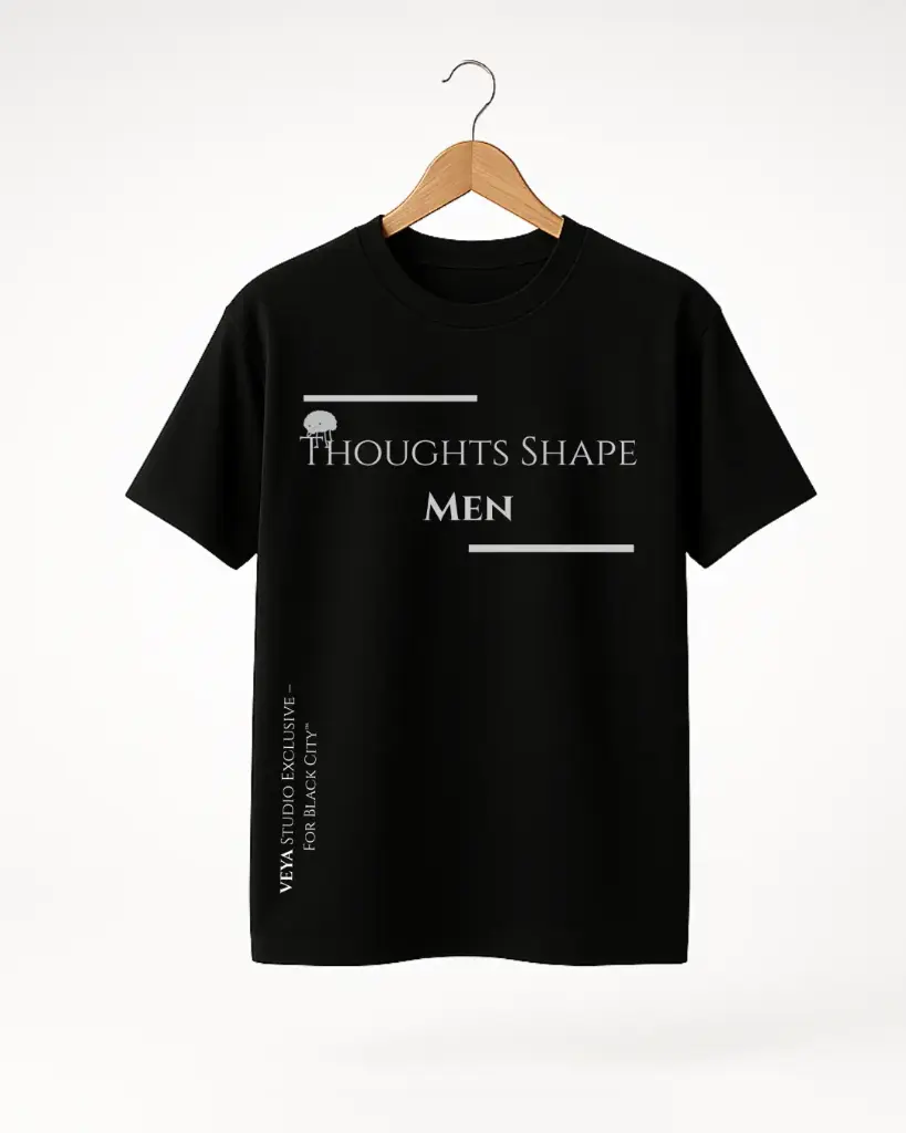 Thoughts Shape Men — Premium Black T-Shirt | For Black City Exclusive